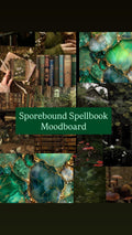Sporebound Spellbood Mood board